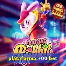 plataforma 700 bet